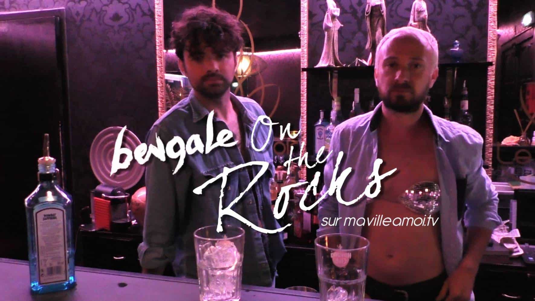 Bengale On the Rocks !