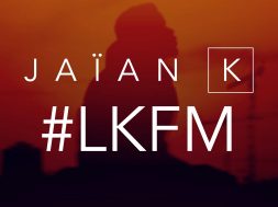 Jaïan K – #LKFM (Lanmou Ka Fini Mal)