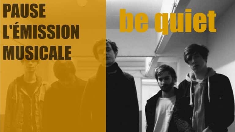 Be Quiet music bordeaux