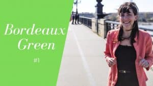 Bordeaux Green, Le premier épisode !