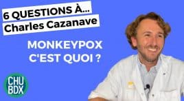 6 questions sur la variole du singe – CHU de Bordeaux