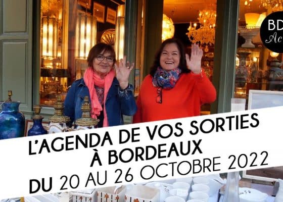 L’agenda de vos sorties bordelaises du 20 au 26 octobre 2022