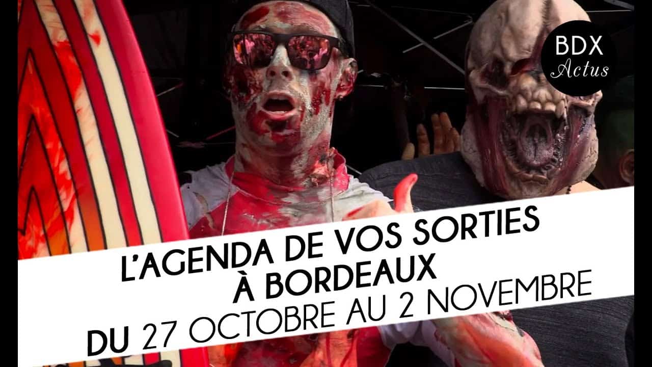 L’agenda de vos sorties bordelaises du 27 octobre au 2 novembre 2022