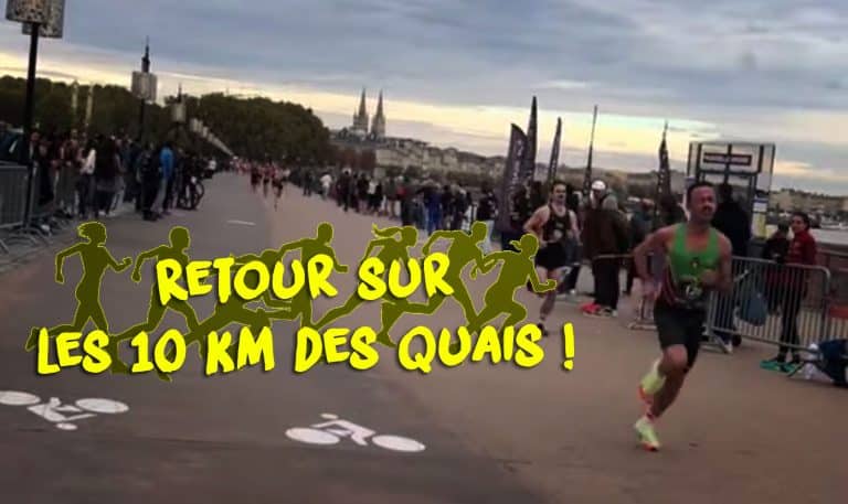 10km des quais de Bordeaux