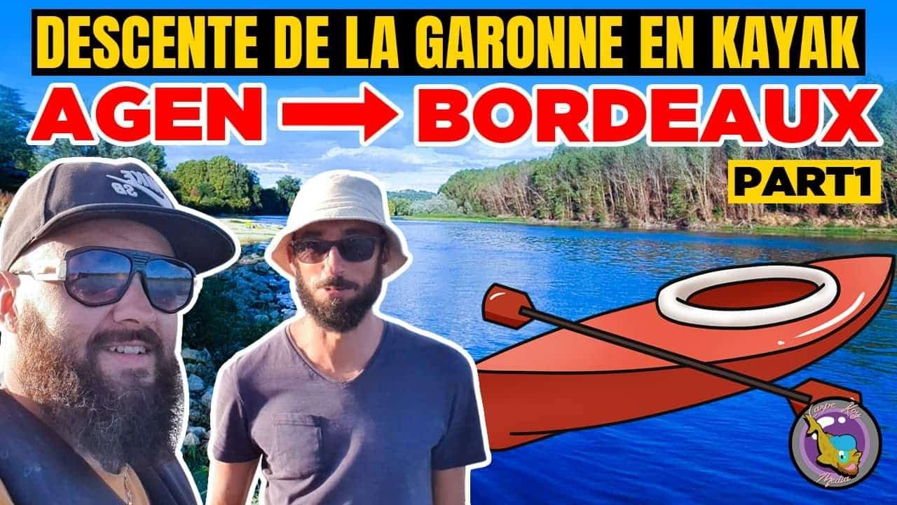 Descente de la Garonne d’Agen à Bordeaux en kayak : ils l’ont fait !
