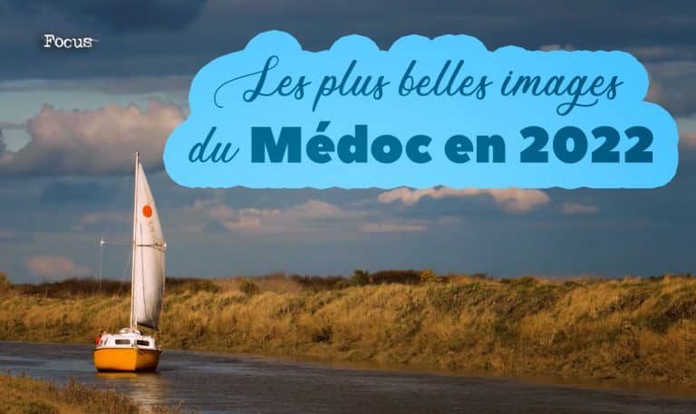 les plus belles images du Médoc