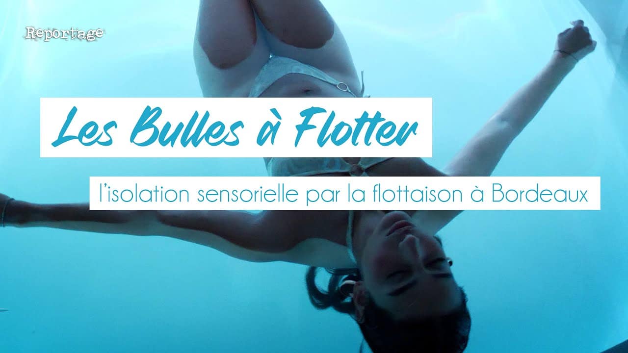 Les Bulles à Flotter à Bordeaux